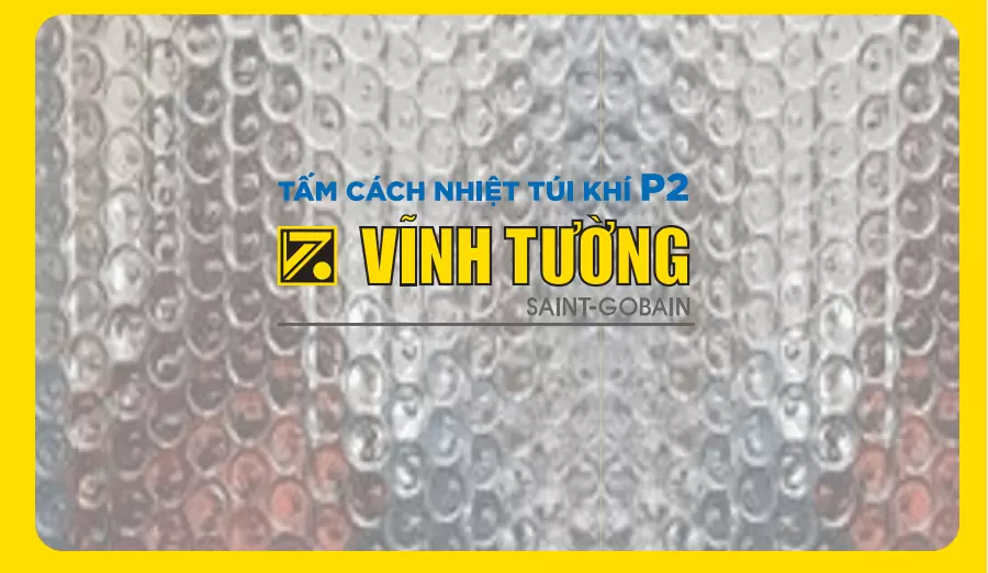 Tấm cách nhiệt túi khí Vĩnh Tường
